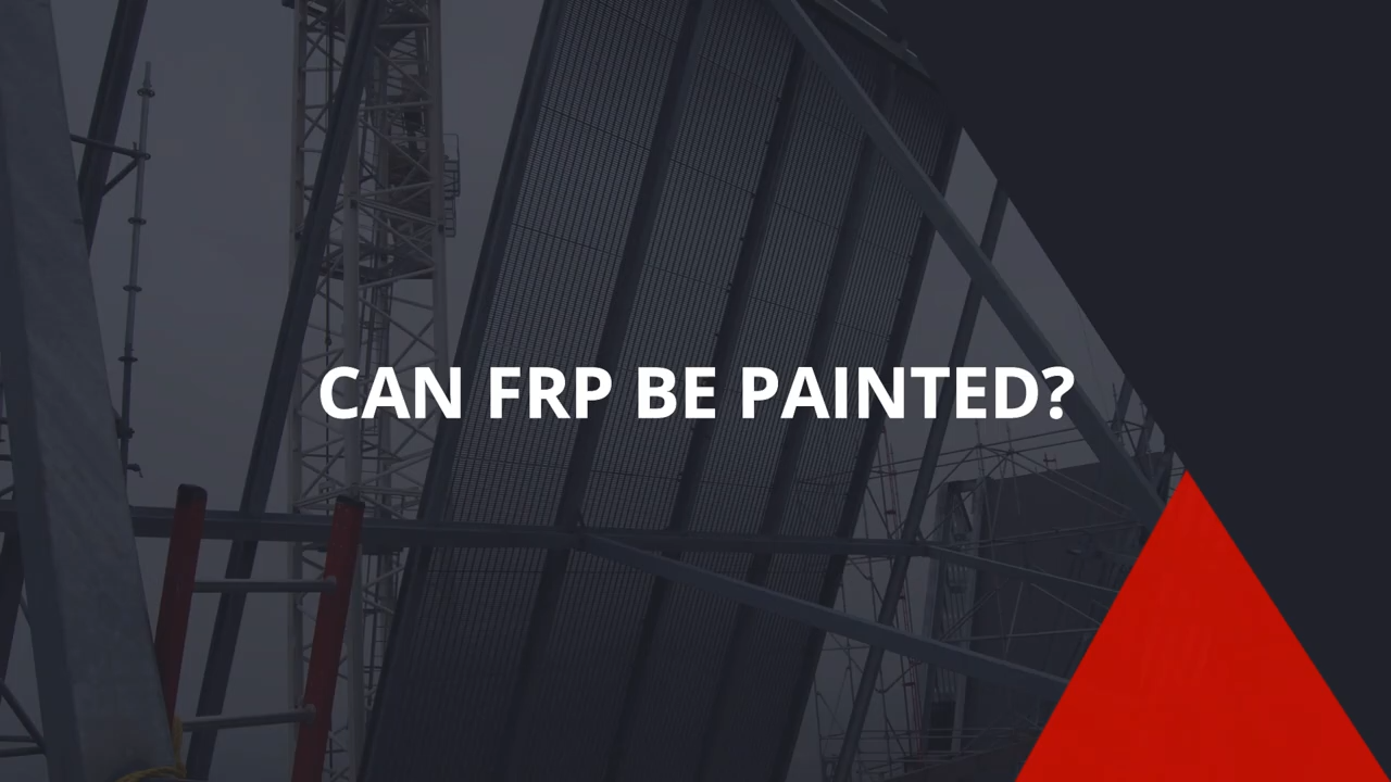 FRP 涂装专家指南：保护与美化纤维增强塑料